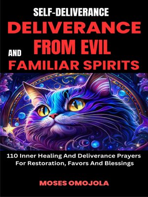 cover image of Self-Deliverance, Deliverance From Evil and Familiar Spirits